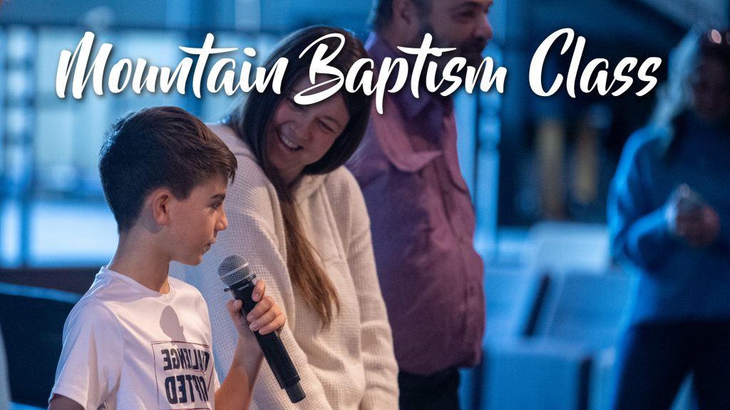 Mountain Baptism Class - 2025 - Website B (1)